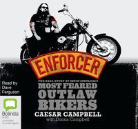 Cover image for Enforcer: The Real Story of one of Australia's Most Feared Outlaw Bikers