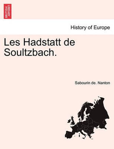 Cover image for Les Hadstatt de Soultzbach.