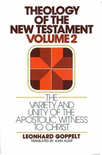 Cover image for The Variety and Unity of the Apostolic Witness to Christ