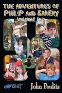 Cover image for The Adventures of Philip and Emery: Volume Two