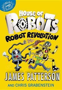 Cover image for House of Robots: Robot Revolution