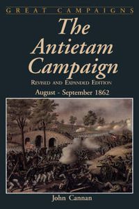 Cover image for The Antietam Campaign: August-September 1862