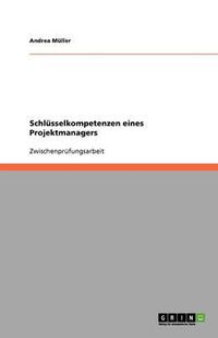 Cover image for Schlusselkompetenzen eines Projektmanagers