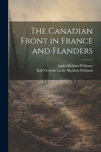 Cover image for The Canadian Front in France and Flanders