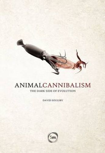 Cover image for Animal Cannibalism: The Dark Side of Evolution