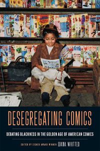 Cover image for Desegregating Comics