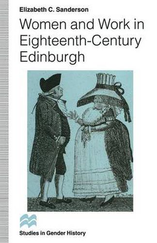 Cover image for Women and Work in Eighteenth-Century Edinburgh