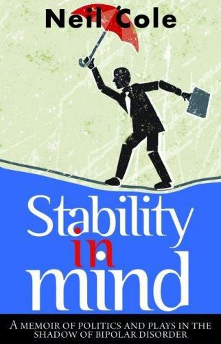 Cover image for Stability in Mind: Living with Bi-polar Disorder