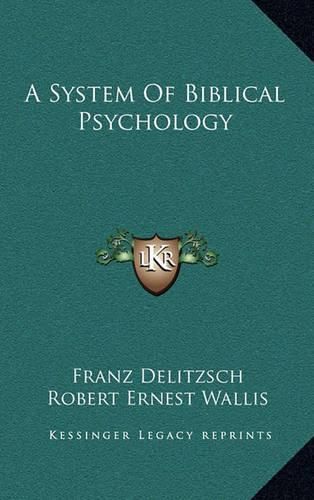 Cover image for A System of Biblical Psychology