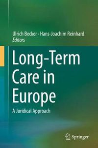 Cover image for Long-Term Care in Europe: A Juridical Approach