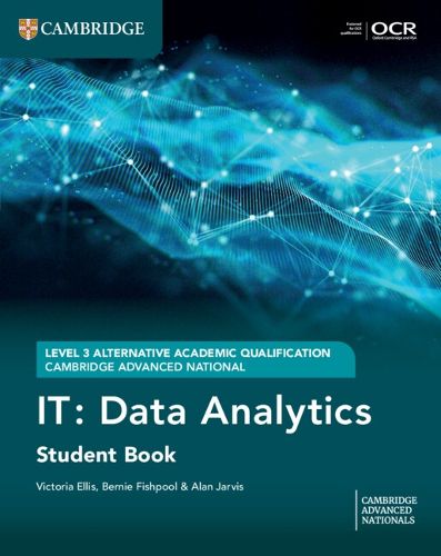Cover image for Cambridge Advanced National (AAQ) in IT: Data Analytics Student Book