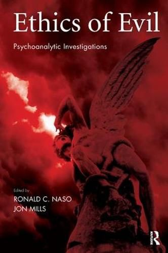 Cover image for Ethics of Evil: Psychoanalytic Investigations