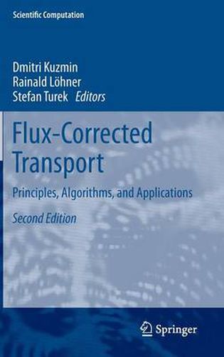 Cover image for Flux-Corrected Transport: Principles, Algorithms, and Applications