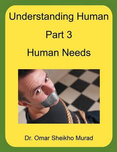 Cover image for Understanding Human, Part 3, Human Needs