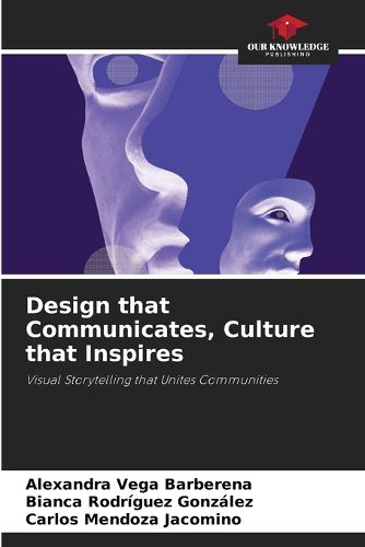 Cover image for Design that Communicates, Culture that Inspires