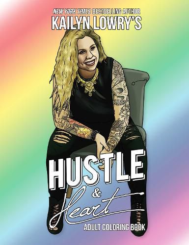 Cover image for Kailyn Lowry's Hustle and Heart Adult Coloring Book