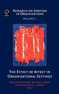 Cover image for The Effect of Affect in Organizational Settings