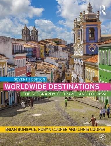 Worldwide Destinations: The geography of travel and tourism