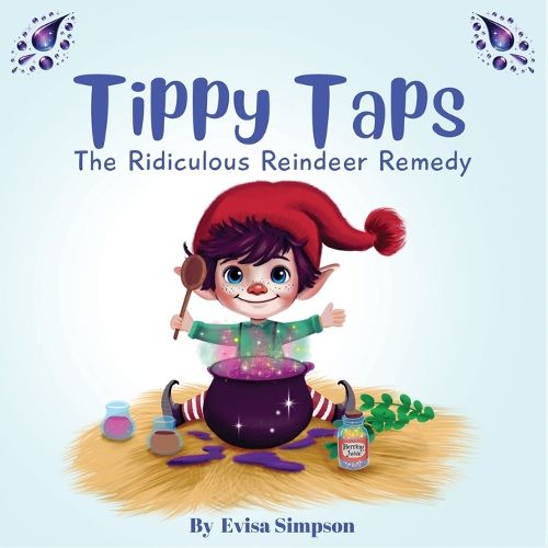 Cover image for Tippy Taps - The Ridiculous Reindeer Remedy