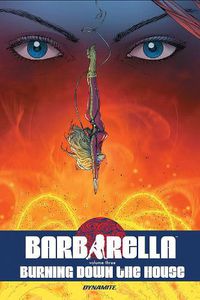 Cover image for Barbarella Vol. 3: Burning Down the House