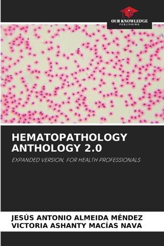 Cover image for Hematopathology Anthology 2.0