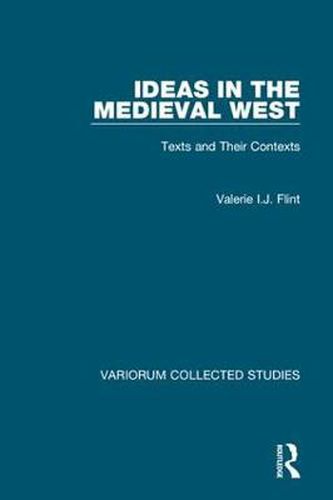 Cover image for Ideas in the Medieval West: Texts and Their Contexts