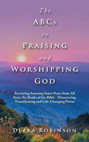 Cover image for The Abcs to Praising and Worshipping God