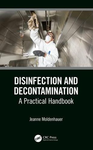 Cover image for Disinfection and Decontamination: A Practical Handbook