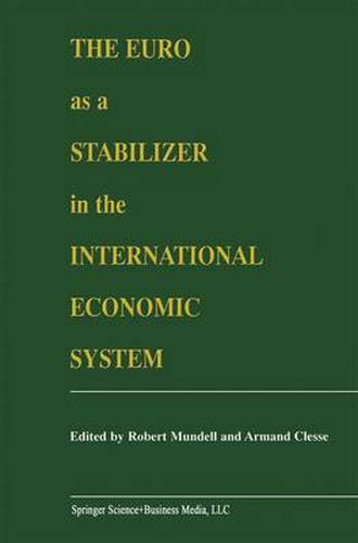Cover image for The Euro as a Stabilizer in the International Economic System
