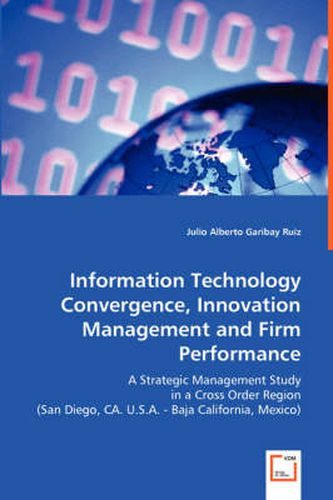 Cover image for Information Technology Convergence, Innovation Management and Firm Performance