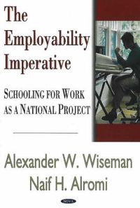 Cover image for Employability Imperative: Schooling for Work as a National Project