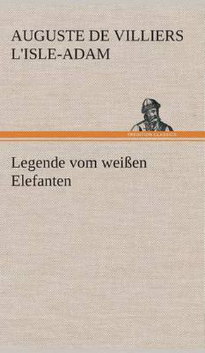 Cover image for Legende vom weissen Elefanten