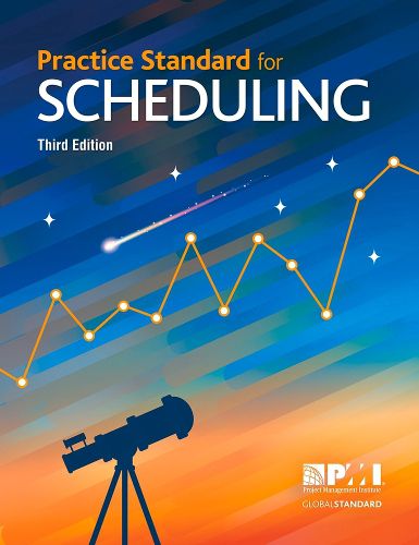 Practice Standard for Scheduling