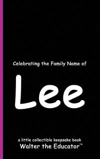 Cover image for Celebrating the Family Name of Lee