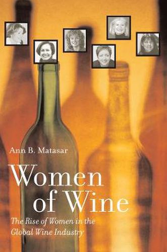 Cover image for Women of Wine: The Rise of Women in the Global Wine Industry