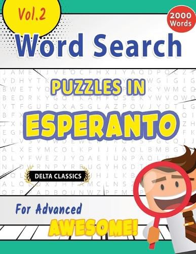 Cover image for Word Search Puzzles in Esperanto for Advanced - Awesome! Vol.2 - Delta Classics