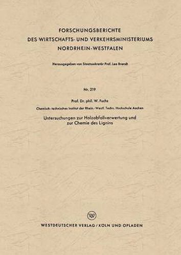 Cover image for Untersuchungen Zur Holzabfallverwertung Und Zur Chemie Des Lignins