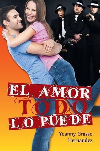 Cover image for El amor todo lo puede