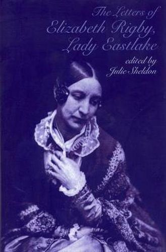 Cover image for The Letters of Elizabeth Rigby, Lady Eastlake