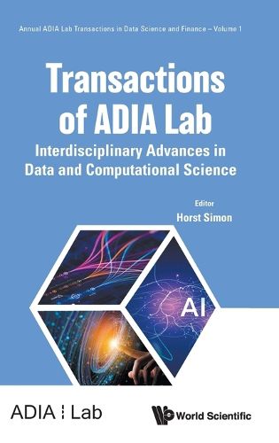 Cover image for Transactions Of Adia Lab: Interdisciplinary Advances In Data And Computational Science