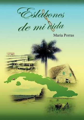 Cover image for Eslabones de Mi Vida