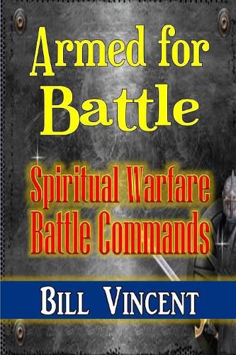 Cover image for Armed for Battle: Spiritual Warfare Battle Commands