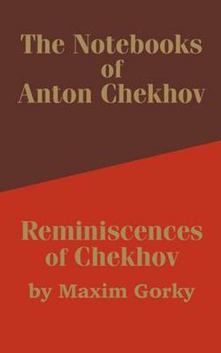 Cover image for The Notebooks of Anton Chekhov: Reminiscences of Chekhov