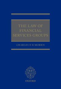 Cover image for The Law of Financial Services Groups