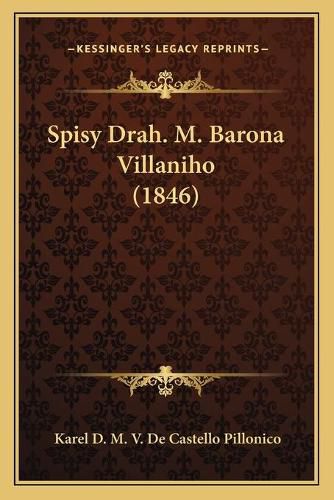 Spisy Drah. M. Barona Villaniho (1846)