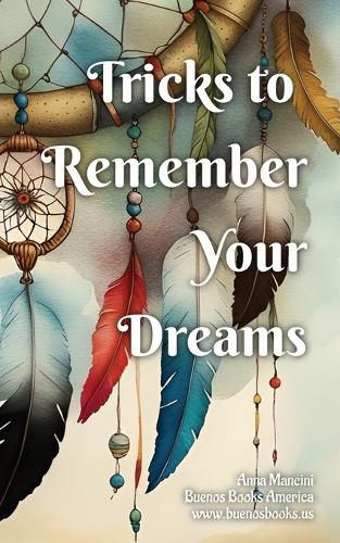 Cover image for Tricks to Remember Your Dreams