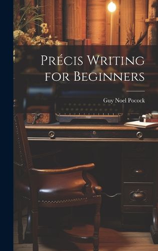 Cover image for Precis Writing for Beginners