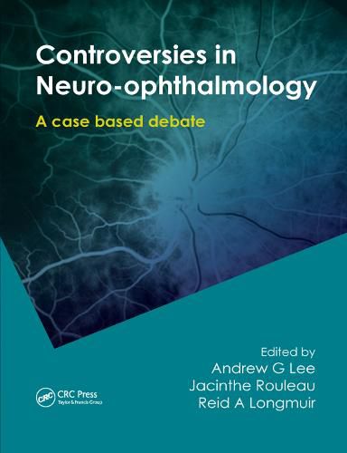 Cover image for Controversies in Neuro-Ophthalmology