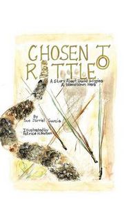 Cover image for Chosen to Rattle