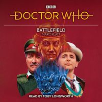 Cover image for Doctor Who: Battlefield: 7th Doctor Novelisation